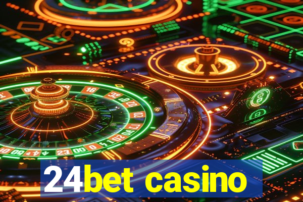 24bet casino